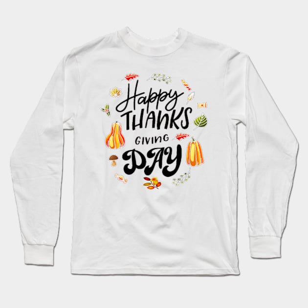 Happy Thanksgiving Day Long Sleeve T-Shirt by karascom